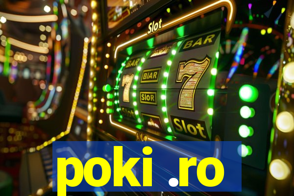 poki .ro